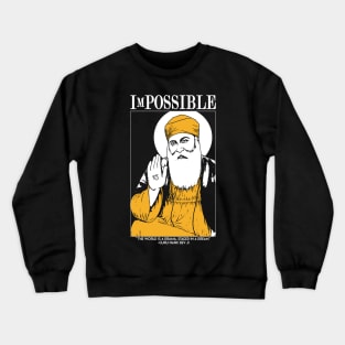 ImPOSSIBLE : Guru Nanak Dev Ji Crewneck Sweatshirt